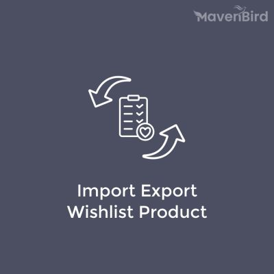 Import Export Wishlist Products Extension